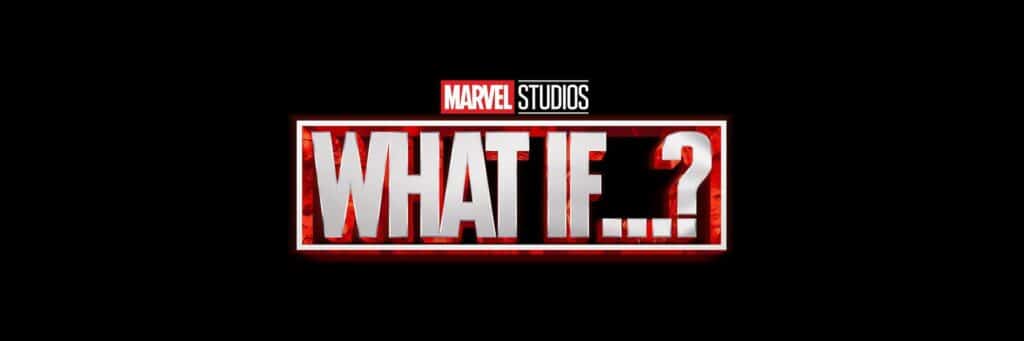 What If...?: Descubra tudo que sabemos sobre a futura série animada da Marvel