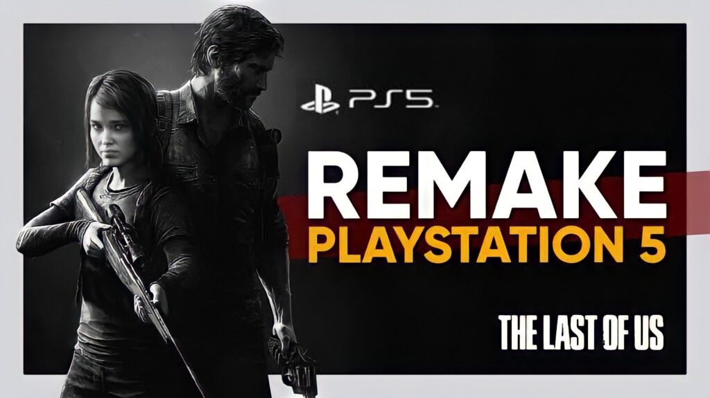 Remake do 1º ‘The Last of Us' e roteiro da Part III
